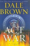 Act of War by Dale Brown