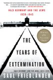 The Years of Extermination by Saul Friedlander
