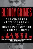Bloody Crimes by James L. Swanson