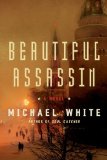 Beautiful Assassin by Michael C. White