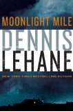 Moonlight Mile by Dennis Lehane