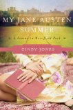 My Jane Austen Summer by Cindy Jones