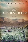 The Orchardist by Amanda Coplin