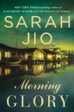 Morning Glory by Sarah Jio