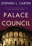 Palace Council by Stephen L. Carter
