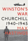 Winston's War by Max Hastings