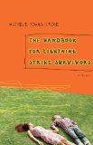 The Handbook for Lightning Strike Survivors by Michele Young-Stone
