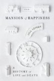 The Mansion of Happiness by Jill Lepore