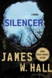 Silencer (Thorn Series #11) by James W. Hall