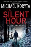 The Silent Hour by Michael Koryta
