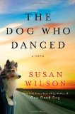 The Dog Who Danced by Susan Wilson