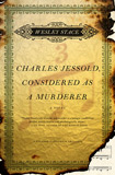 Charles Jessold, Considered as a Murderer by Wesley Stace