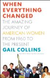 When Everything Changed by Gail Collins