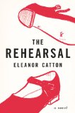 The Rehearsal by Eleanor Catton