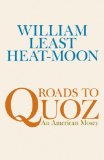 Roads to Quoz by William Least Heat-Moon