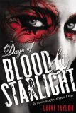 Days of Blood & Starlight by Laini Taylor