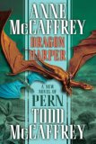 Dragon Harper by Anne Mccaffrey, Todd J. Mccaffrey