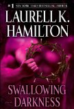 Swallowing Darkness by Laurell K. Hamilton