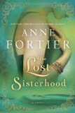The Lost Sisterhood by Anne Fortier