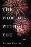 Book Jacket: The World Without You