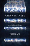 China Witness by Xinran Xue