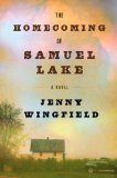 The Homecoming of Samuel Lake by Jenny Wingfield