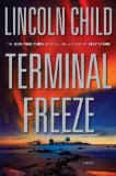 Terminal Freeze by Lincoln Child