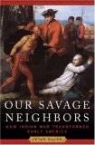Our Savage Neighbors by Peter Silver