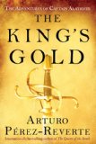 The King's Gold by Arturo Perez-Reverte
