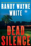 Dead Silence by Randy Wayne White