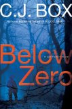 Below Zero by C. J. Box