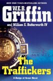The Traffickers by W.E.B. Griffin