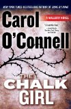The Chalk Girl by Carol O'Connell