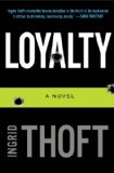 Loyalty by Ingrid Thoft