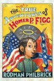 The Mostly True Adventures of Homer P. Figg jacket