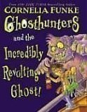 Ghosthunters And The Incredibly Revolting Ghost jacket
