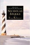 True Believer by Nicholas Sparks
