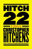 Hitch-22 by Christopher Hitchens