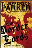 The Border Lords by T. Jefferson Parker