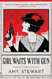 Book Jacket: Girl Waits with Gun