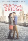 The Boy on the Bridge by Natalie Standiford