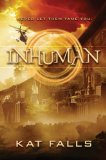 Inhuman by Kat Falls