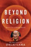 Beyond Religion by H.H. Dalai Lama