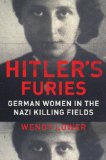 Hitler's Furies by Wendy Lower