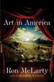 Art in America by Ron McLarty