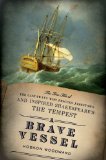 A Brave Vessel by Hobson Woodward