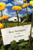 Dear Strangers by Meg Mullins