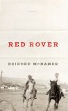 Red Rover by Deirdre McNamer