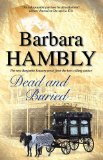 Dead and Buried by Barbara Hambly