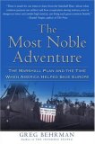 The Most Noble Adventure by Greg Behrman